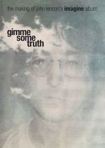 Watch Gimme Some Truth: The Making of John Lennon\'s Imagine Album Letmewatchthis