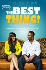 Watch The Best Thing! Letmewatchthis