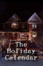 Watch The Holiday Calendar Letmewatchthis
