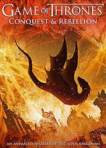 Watch Game of Thrones Conquest & Rebellion: An Animated History of the Seven Kingdoms Letmewatchthis