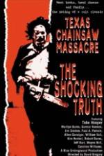 Watch Texas Chain Saw Massacre The Shocking Truth Letmewatchthis