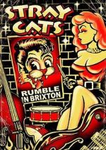 Watch Stray Cats: Rumble in Brixton Letmewatchthis