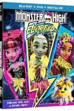 Watch Monster High: Electrified Letmewatchthis