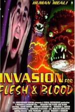 Watch Invasion for Flesh and Blood Letmewatchthis