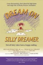 Watch Dream on Silly Dreamer Letmewatchthis