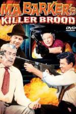 Watch Ma Barker's Killer Brood Letmewatchthis