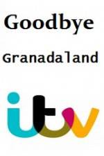 Watch Goodbye Granadaland Letmewatchthis