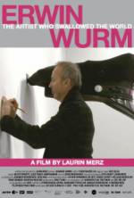 Watch Erwin Wurm - The Artist Who Swallowed the World Letmewatchthis
