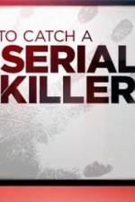 Watch CNN Presents How To Catch A Serial Killer Letmewatchthis