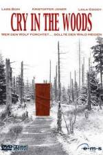 Watch Cry in the Woods Letmewatchthis