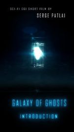 Watch Galaxy of Ghosts: Introduction Letmewatchthis