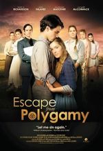 Watch Escape from Polygamy Letmewatchthis