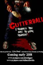 Watch Gutterballs Letmewatchthis