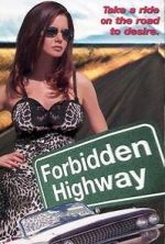 Watch Forbidden Highway Letmewatchthis
