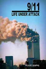 Watch 9/11: Life Under Attack Letmewatchthis