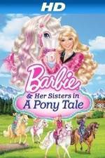 Watch Barbie & Her Sisters in a Pony Tale Letmewatchthis