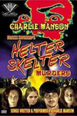Watch The Helter Skelter Murders Letmewatchthis