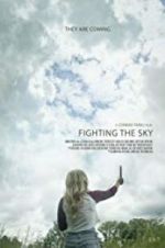 Watch Fighting the Sky Letmewatchthis