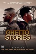 Watch Ghetto Stories Letmewatchthis