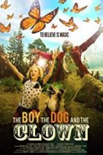 Watch The Boy, the Dog and the Clown Letmewatchthis