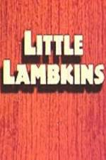 Watch Little Lambkin Letmewatchthis