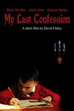 Watch My Last Confession Letmewatchthis