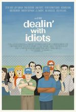Watch Dealin\' with Idiots Letmewatchthis