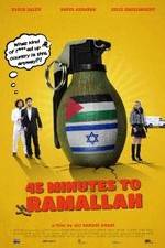 Watch 45 Minutes to Ramallah Letmewatchthis