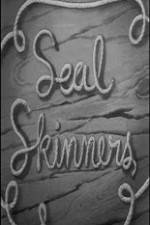 Watch Seal Skinners Letmewatchthis