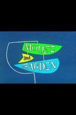 Watch Mouse and Garden (Short 1960) Letmewatchthis