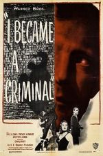 Watch I Became a Criminal Letmewatchthis