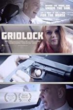 Watch Gridlock Letmewatchthis
