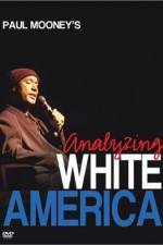 Watch Paul Mooney: Analyzing White America Letmewatchthis