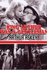 Watch King Arthur Was a Gentleman Letmewatchthis