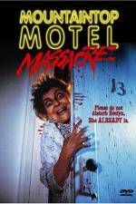 Watch Mountaintop Motel Massacre Letmewatchthis