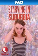 Watch Starving in Suburbia Letmewatchthis