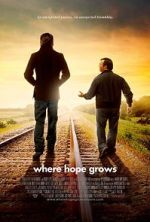 Watch Where Hope Grows Letmewatchthis