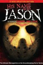 Watch His Name Was Jason: 30 Years of Friday the 13th Letmewatchthis