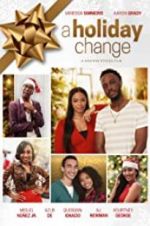 Watch A Holiday Change Letmewatchthis