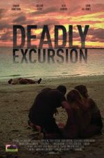 Watch Deadly Excursion Letmewatchthis