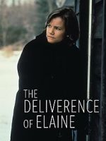 Watch The Deliverance of Elaine Letmewatchthis