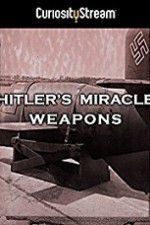 Watch Hitler\'s Miracle Weapons Letmewatchthis