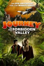 Watch Journey to the Forbidden Valley Letmewatchthis