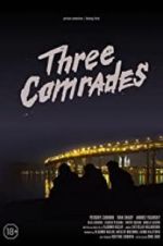 Watch Three Comrades Letmewatchthis