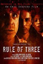 Watch Rule of 3 Letmewatchthis