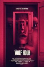 Watch The Wolf Hour Letmewatchthis