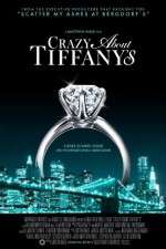 Watch Crazy About Tiffany's Letmewatchthis