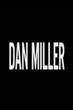 Watch Dan Miller Letmewatchthis