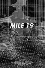 Watch Mile 19 Letmewatchthis