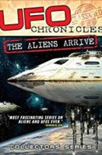 Watch UFO Chronicles: The Aliens Arrive Letmewatchthis